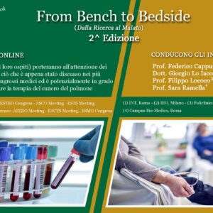 From Bench to Bedside (Dalla Ricerca al Malato) 2^ Edizione